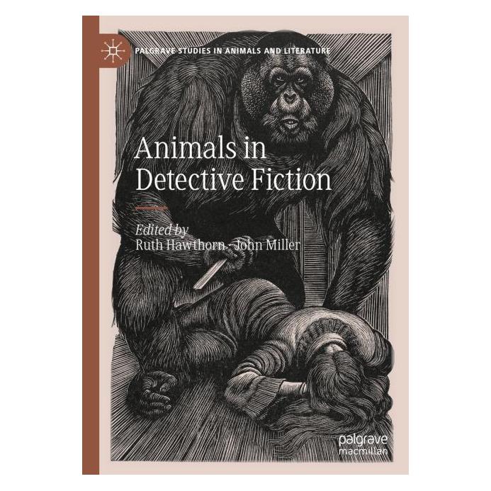 Springer Animals in Detective Fiction (Englisch, Hardcover, John Miller, Ruth Hawthorn) (9783031092404)