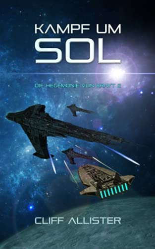 Cliff Allister - Kampf um Sol: Die Hegemonie von Krayt 2 - Preis vom 10.10.2026 11:48:34 h