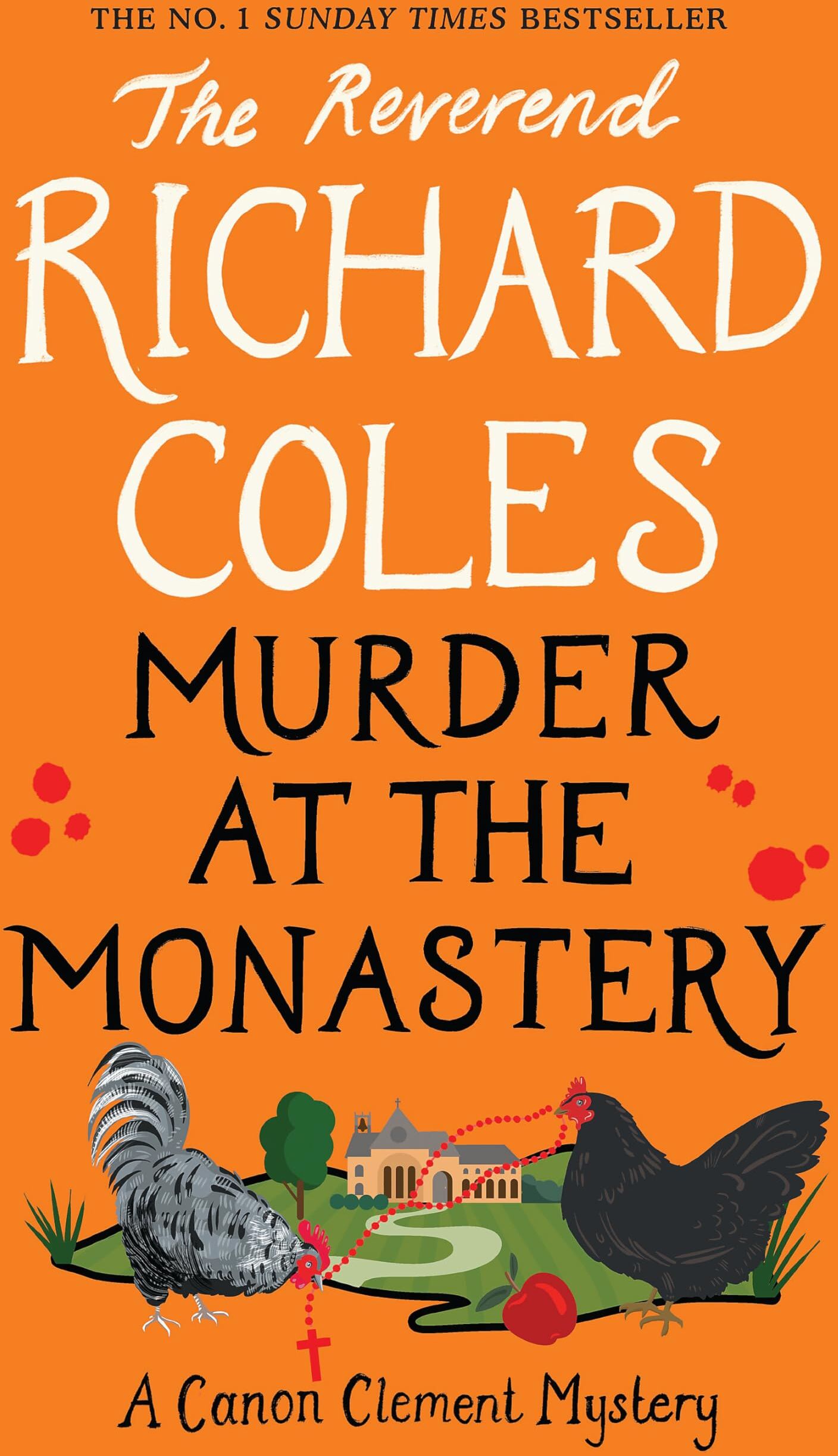 Coles, Reverend Richard - Murder at the Monastery: The No. 1 Sunday Times Bestseller - Preis vom 10.10.2026 11:48:34 h