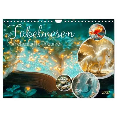 FABELWESEN Märchenhafte Träume (Wandkalender 2027 DIN A4 quer), CALVENDO Monatskalender