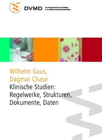 Wilhelm Gaus - Klinische Studien: Regelwerke, Strukturen, Dokumente, Daten - Preis vom 30.09.2026 09:01:18 h