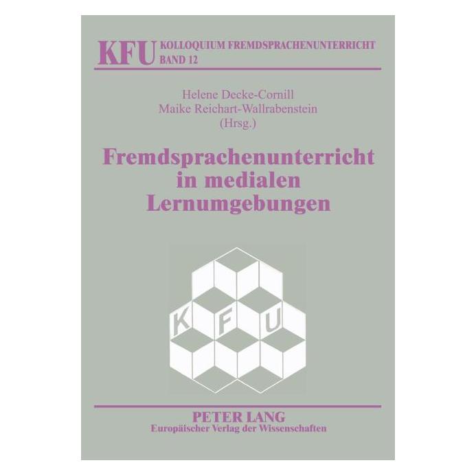 Peter Lang Fremdsprachenunterricht in medialen Lernumgebungen (Deutsch, Softcover, Helene Reichart-Wallrabenstein Decke-Cornill) (54571381)