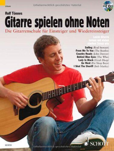 Rolf Tönnes - Gitarre spielen ohne Noten: Die neue Gitarrenschule für Einsteiger und Wiedereinsteiger. Gitarre. Ausgabe mit CD. - Preis vom 17.10.2026 19:25:27 h