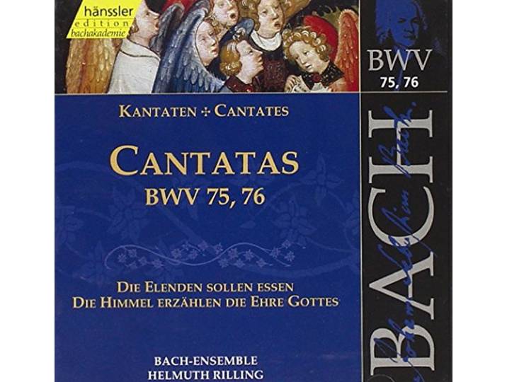 Bach-Ensemble/Helmuth Rilling - Cantatas Bwv 75, 76(Die Elenden Sol