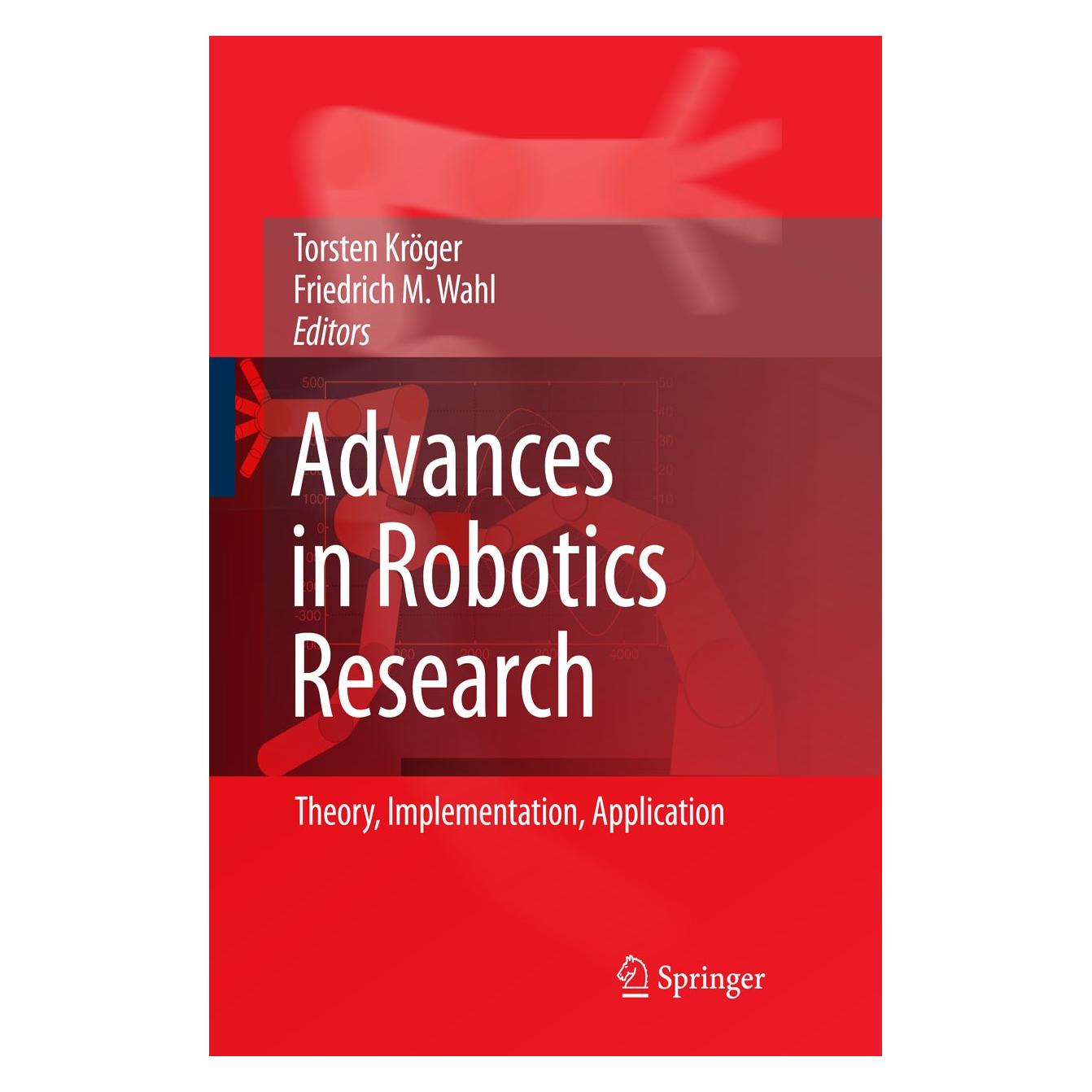Springer Advances in Robotics Research (Englisch, Hardcover, Friedrich M. Wahl, Torsten Kröger) (9783642012129)