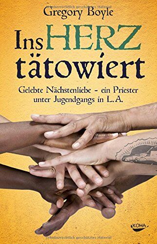 Gregory Boyle - Ins Herz tätowiert - Gelebte Nächstenliebe -Ein Priester unter Jugendgangs in L.A. - Preis vom 10.10.2026 11:48:34 h