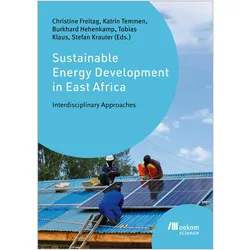 Sustainable Energy Development in East Africa, Fachbücher von Paul Bogere, Lillian Donna Namujju, Henry Asiimwe, Henrietta Acquah-Swanzy, Josephine Nakato Kakande, Joachim Böcker