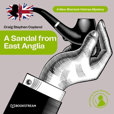 A Sandal from East Anglia - Arthur Conan Doyle,Craig Stephen Copland, Audio, 9783991249146