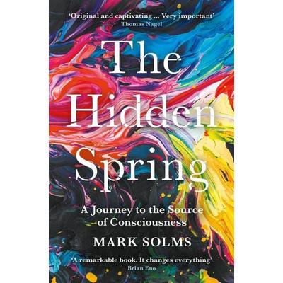 The Hidden Spring, Taschenbuch von Mark Solms, Profile Books, 978-1-78816-284-5