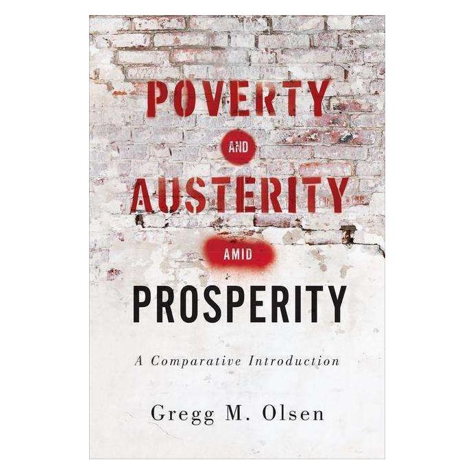University Of Toronto Poverty and Austerity amid Prosperity (Englisch, Gregg M. Olsen) (44691444)