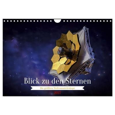 Blick zu den Sternen (Wandkalender 2027 DIN A4 quer), CALVENDO Monatskalender