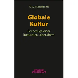Globale Kultur, Fachbücher von Claus Langbehn