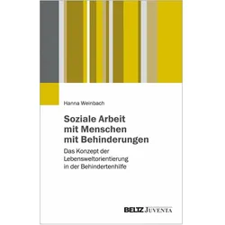 Soziale Arbeit mit Menschen mit Behinderungen, Fachbücher von Hanna Weinbach