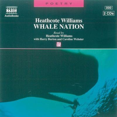 Whale Nation - Heathcote Williams, Audio, 4056198005484