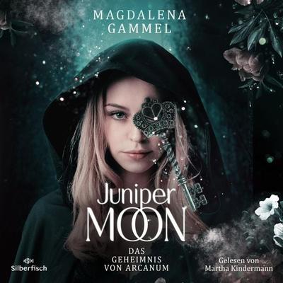 Juniper Moon 1: Das Geheimnis von Arcanum - Magdalena Gammel, Audio, 9783844936094