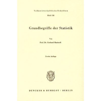Grundbegriffe der Statistik., Taschenbuch von Gerhard Marinell, Duncker & Humblot, 978-3-428-02054-6