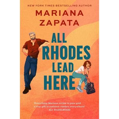 All Rhodes Lead Here, Taschenbuch von Mariana Zapata, Headline Book, 978-1-03-541337-9