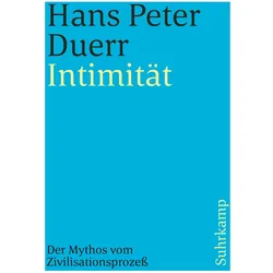 Der Mythos vom Zivilisationsprozess, Fachbücher von Hans Peter Duerr