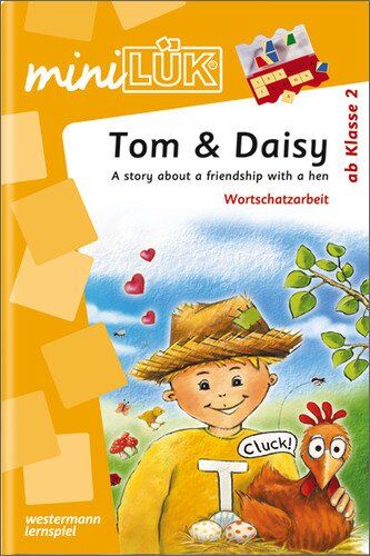 Erika Reichert-Maja - miniLÜK: Tom & Daisy: A story about a friendship with a hen - Preis vom 13.10.2026 19:28:25 h