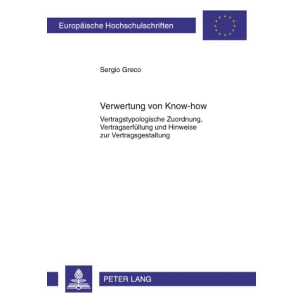Peter Lang Verwertung von Know-how (Deutsch, Softcover, Sergio Greco) (35142067)
