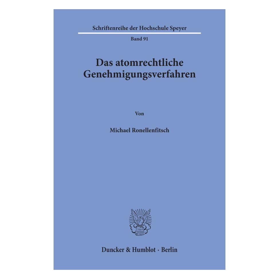 Duncker & Humblot Das atomrechtliche Genehmigungsverfahren. (Deutsch, Softcover, Michael Ronellenfitsch) (55344096)