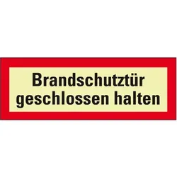 Schild I PERMALIGHT power langnachleuchtend Feuerwehrschild Brandschutztür geschlossen..., Aluminium, 297x105mm, DIN 4066