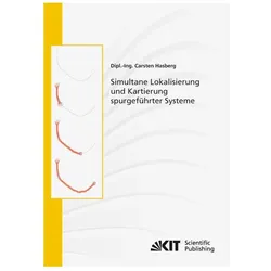 Simultane Lokalisierung und Kartierung spurgeführter Systeme, Fachbücher von Carsten Hasberg