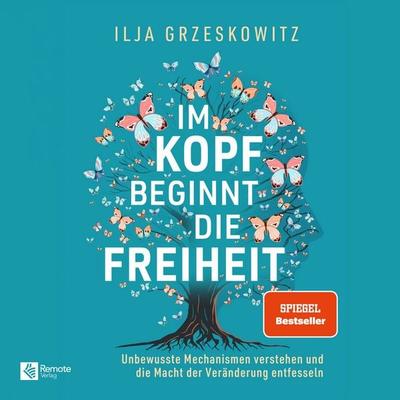 Im Kopf beginnt die Freiheit - Ilja Grzeskowitz, Audio, 4069829248228