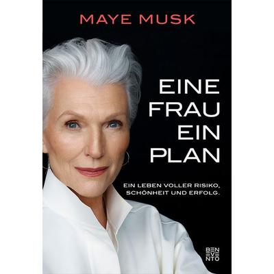 Eine Frau, ein Plan, Gebundene Ausgabe von Maye Musk, Benevento