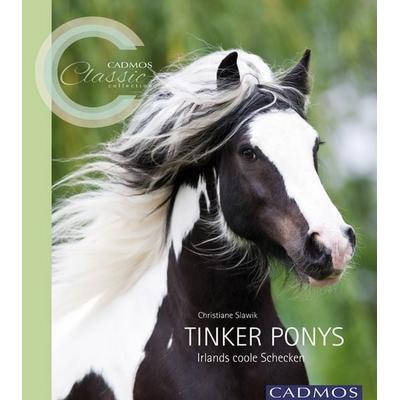 Tinker Ponys, Taschenbuch von Christiane Slawik, Cadmos Verlag, 978-3-8404-0024-7