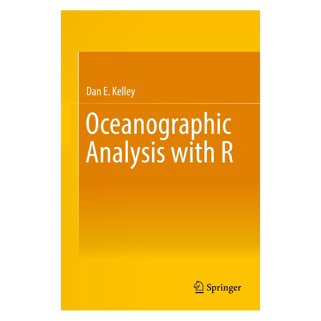 Springer Oceanographic Analysis with R (Englisch, Hardcover, Dan E. Kelley) (9781493988426)