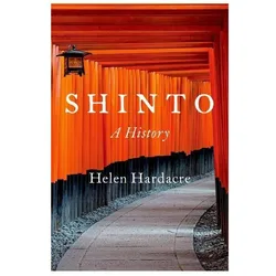 Shinto ( A History ), Belletristik von Helen Hardacre