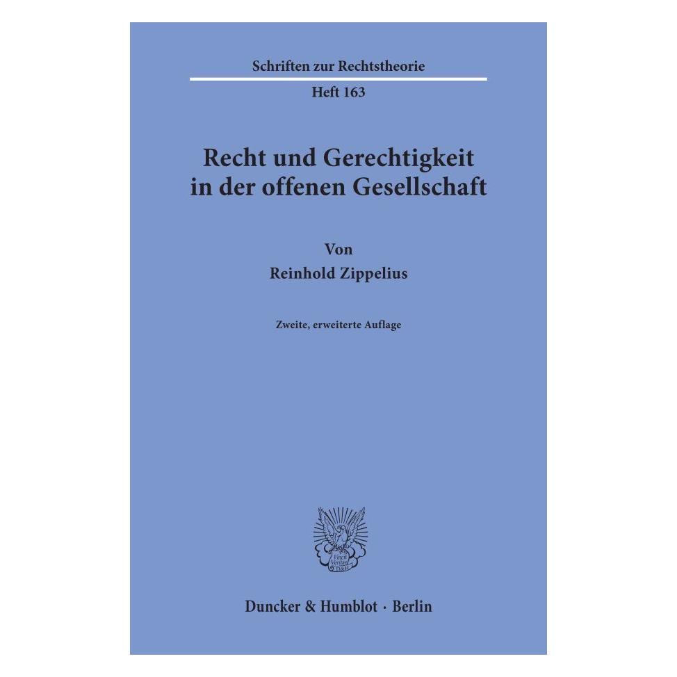 Duncker & Humblot Recht und Gerechtigkeit in der offenen Gesellschaft. (Deutsch, Softcover, Reinhold Zippelius) (55188436)