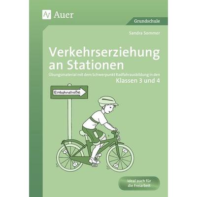 Verkehrserziehung an Stationen 3/4, Geheftet von Sandra Sommer, Auer Verlag in der AAP Lehrerwelt GmbH