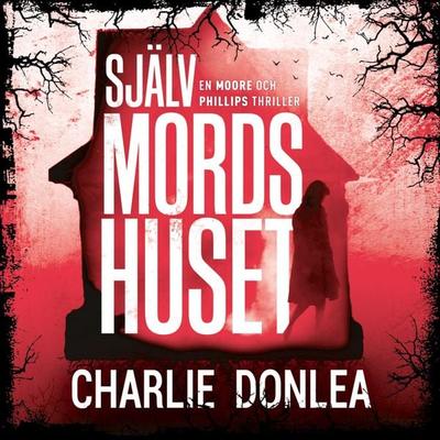 Självmordshuset - Charlie Donlea, Audio, 9788742803677