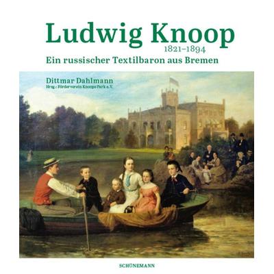 Ludwig Knoop (1821-1894), Gebundene Ausgabe von Dittmar Dahlmann, Carl Ed. Schünemann, 978-3-7961-1228-7