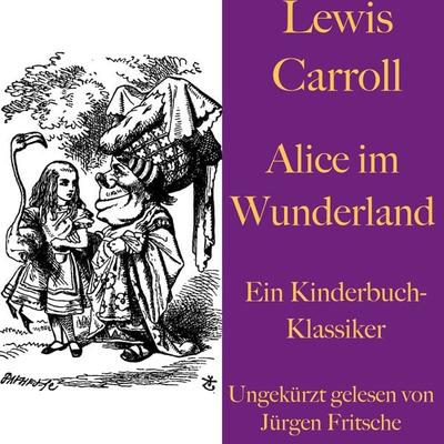 Lewis Carroll: Alice im Wunderland - Lewis Carroll, Audio, 9783955976521