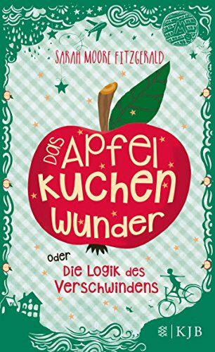 Sarah Moore Fitzgerald - Das Apfelkuchenwunder oder Die Logik des Verschwindens - Preis vom 11.10.2026 15:43:13 h