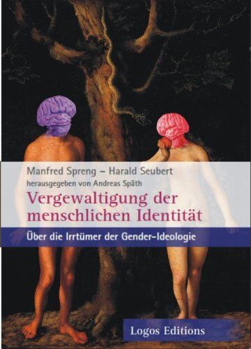 Andreas Späth - Vergewaltigung der menschlichen Identität: Über die Irrtümer der Gender-Ideologie - Preis vom 09.10.2026 07:28:09 h