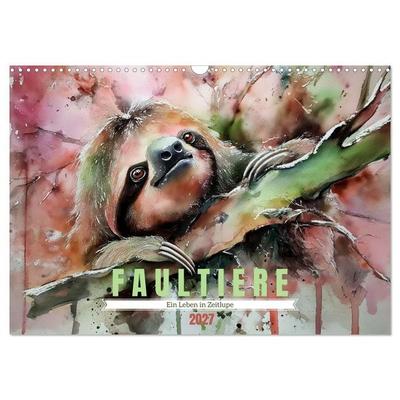 Faultiere, ein Leben in Zeitlupe (Wandkalender 2027 DIN A3 quer), CALVENDO Monatskalender