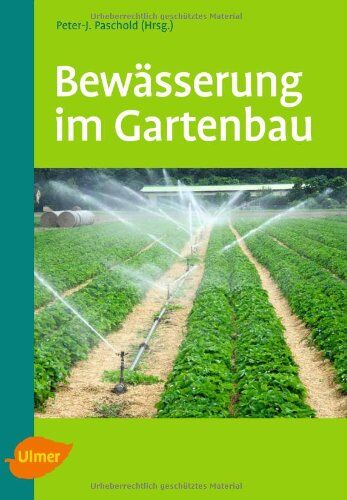 Peter-J. Paschold - Bewässerung im Gartenbau - Preis vom 09.10.2026 07:28:09 h