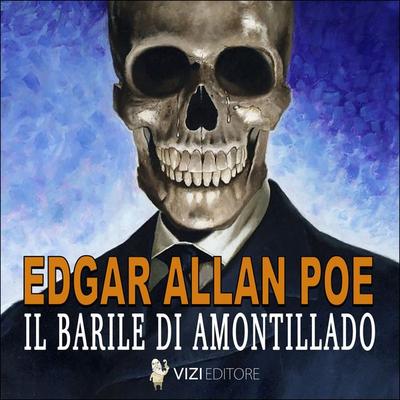 Il barile di Amontillado - Edgar Allan Poe, Audio, 9791280585608