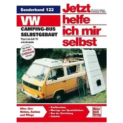 VW-Campingbus selbstgebaut, Ratgeber von Lautenschlager Thomas, Dieter Lautenschlager Korp