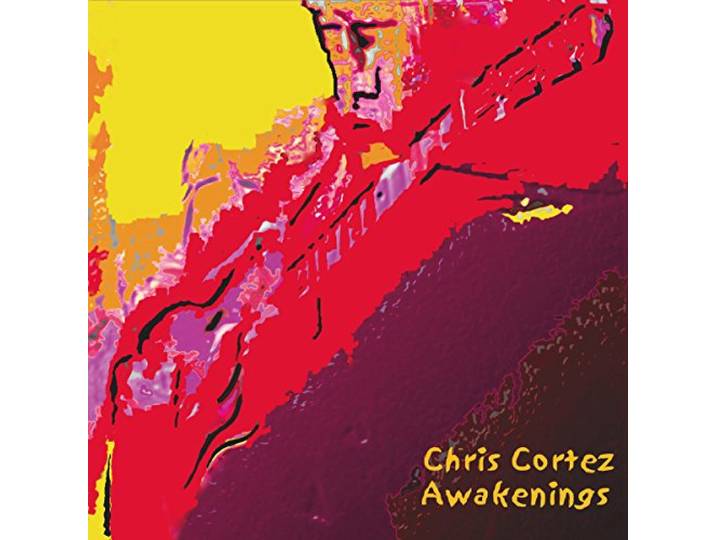 Chris Cortez - Awakenings