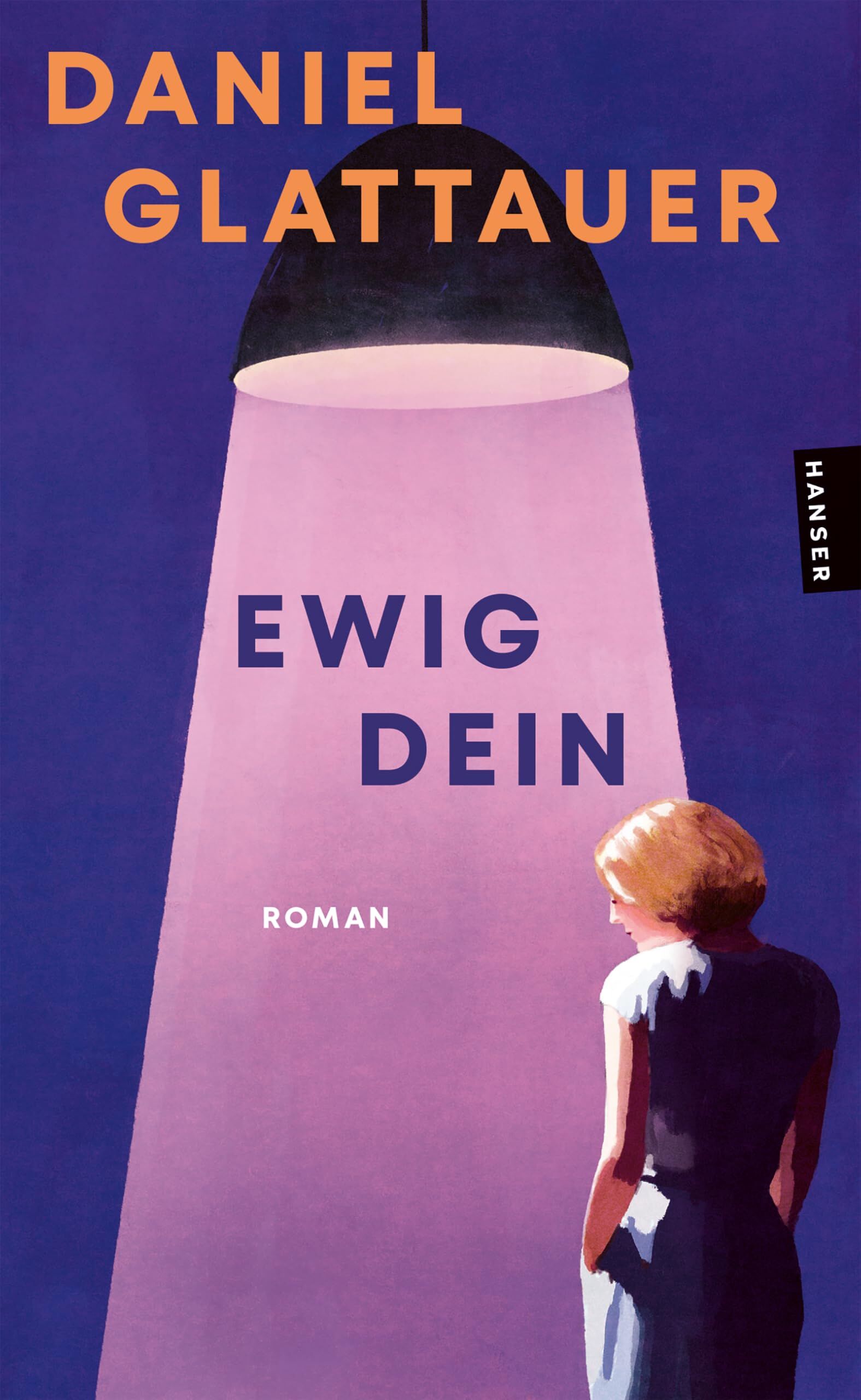 Daniel Glattauer - Ewig Dein - Preis vom 30.09.2026 22:30:23 h