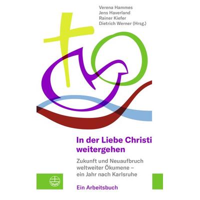 In der Liebe Christi weitergehen, Taschenbuch von , Evangelische Verlagsanstalt, 978-3-374-07506-5