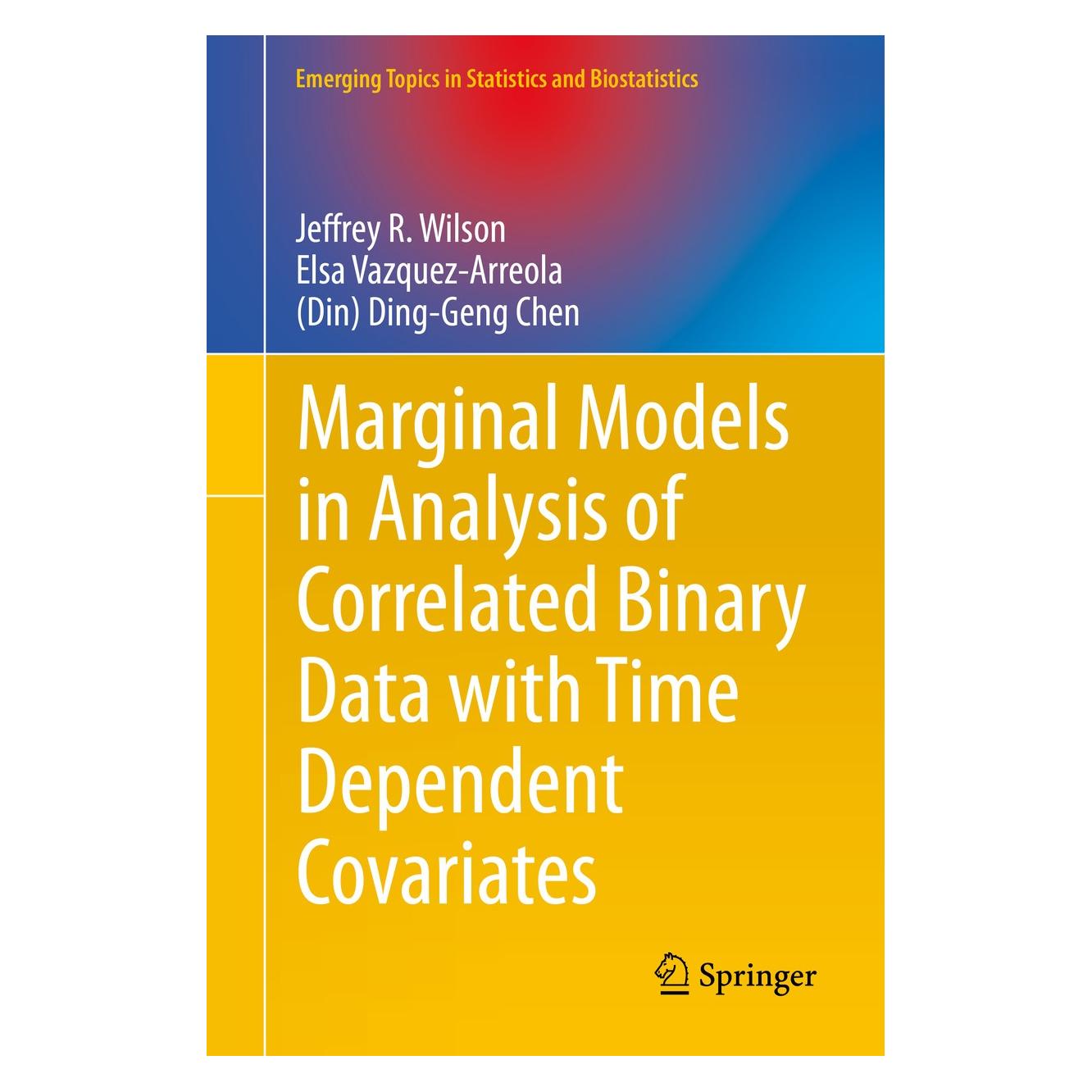 Springer Wilson:Marginal Models in Analysis of C (Englisch, Hardcover, Ding-Geng Chen, Elsa Vazquez-Arreola, Jeffrey R. Wilson) (9783030489038)