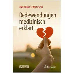 Redewendungen medizinisch erklärt, Schulbücher von Maximilian Ledochowski