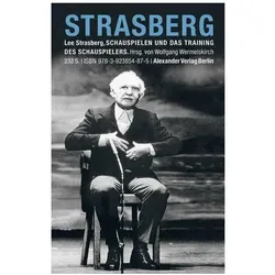 Schauspielen und das Training des Schauspielers, Fachbücher von Lee Strasberg