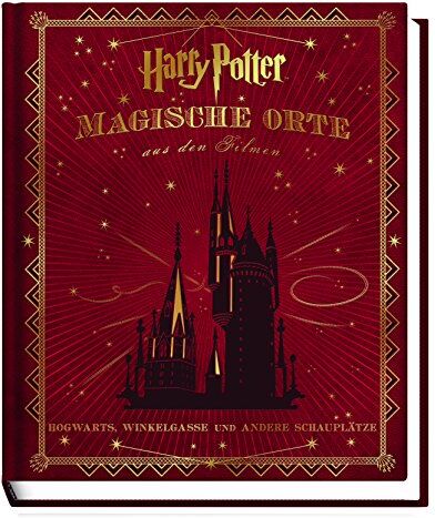 Jody Revenson - Harry Potter: Magische Orte aus den Filmen (Hogwarts, Winkelgasse und andere Schauplätze) - Preis vom 09.10.2026 07:28:09 h